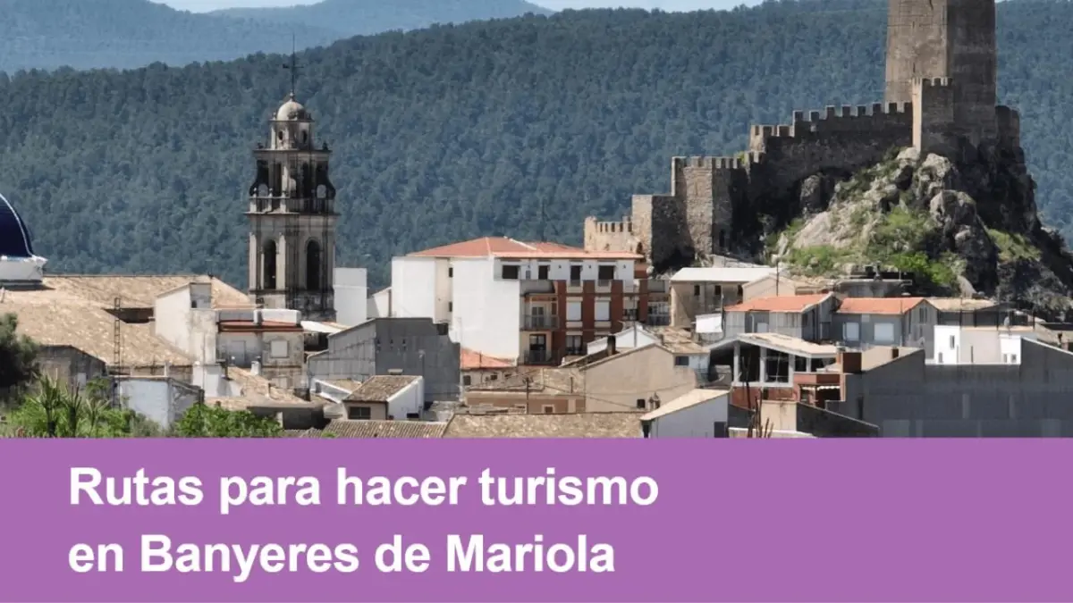 Explora las Joyas Ocultas de Banyeres de Mariola